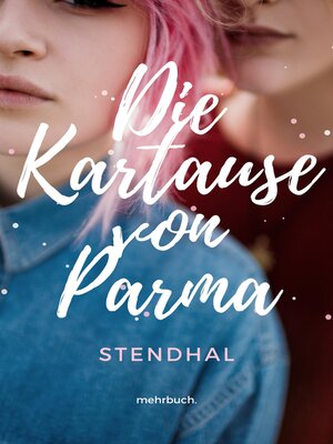 cover image of Die Kartause von Parma